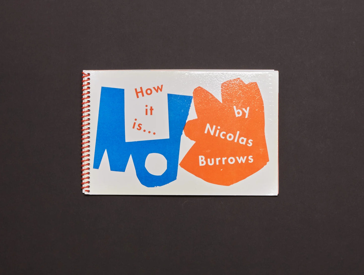 How it is..., Nicolas Burrows