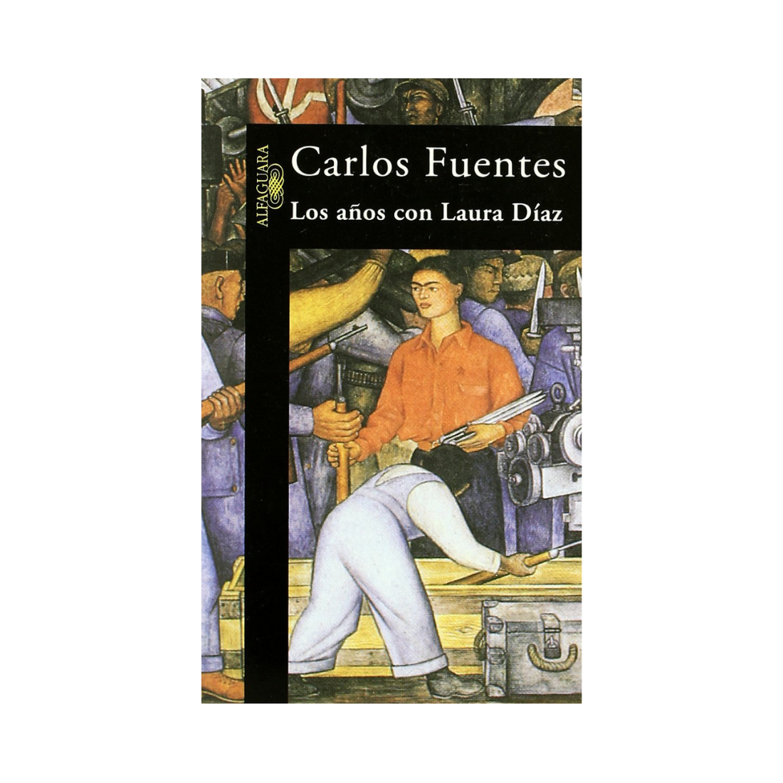 Los Años con Laura Díaz— Carlos Fuentes