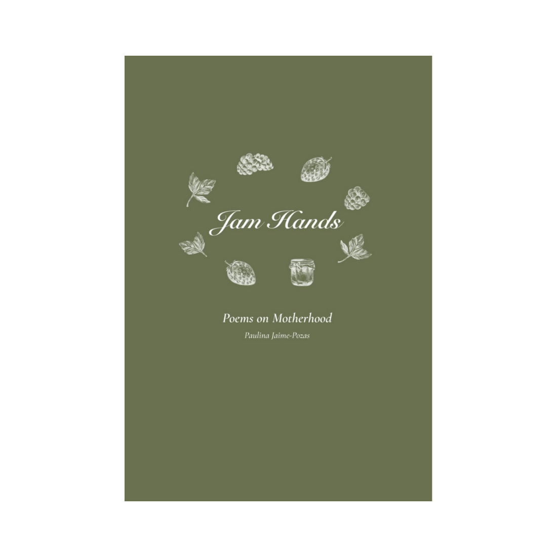 Jam Hands: Poems on Motherhood