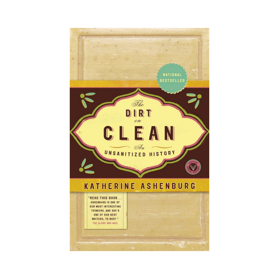 The Dirt on Clean: An Unsanitized History
