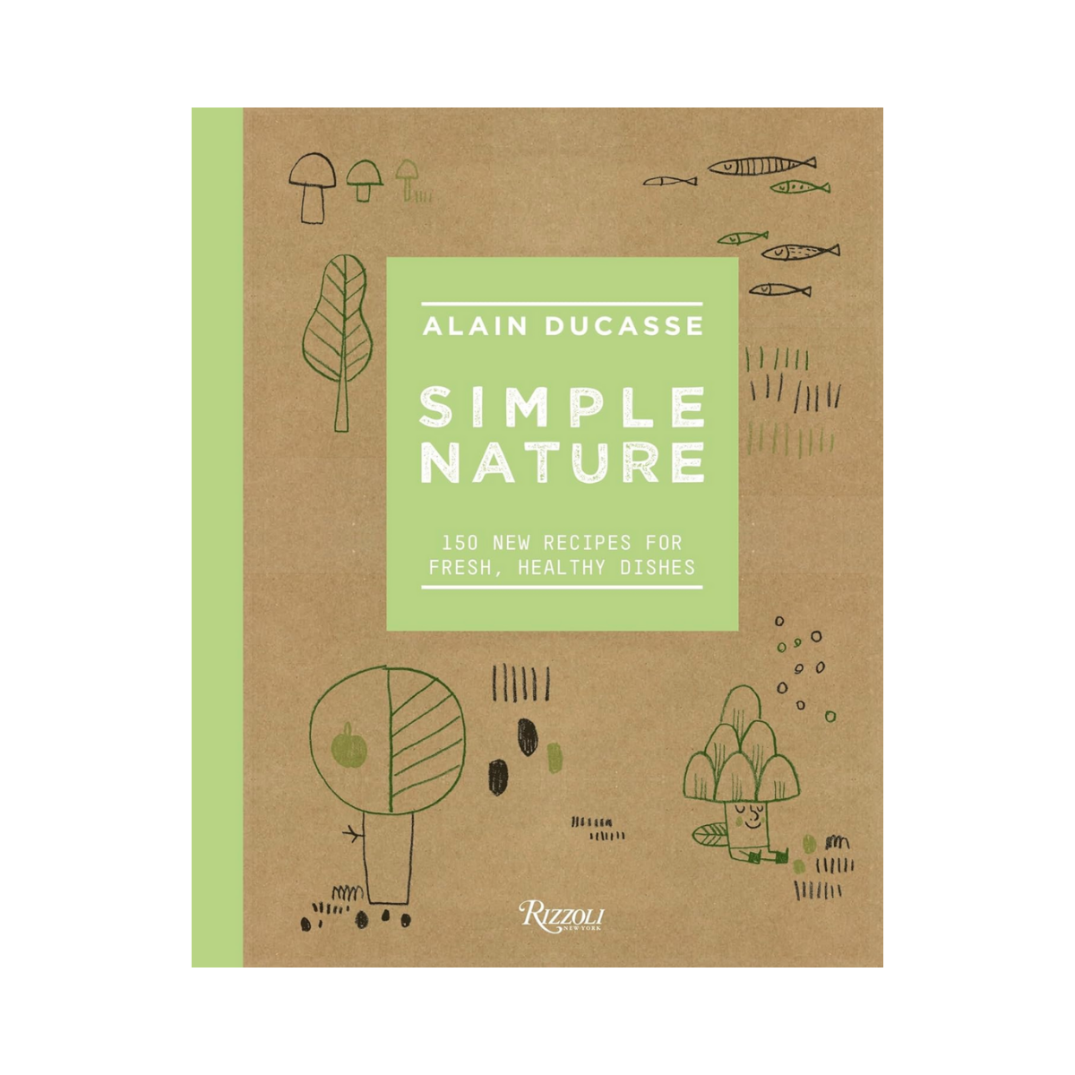 Simple Nature - Alain Ducasse