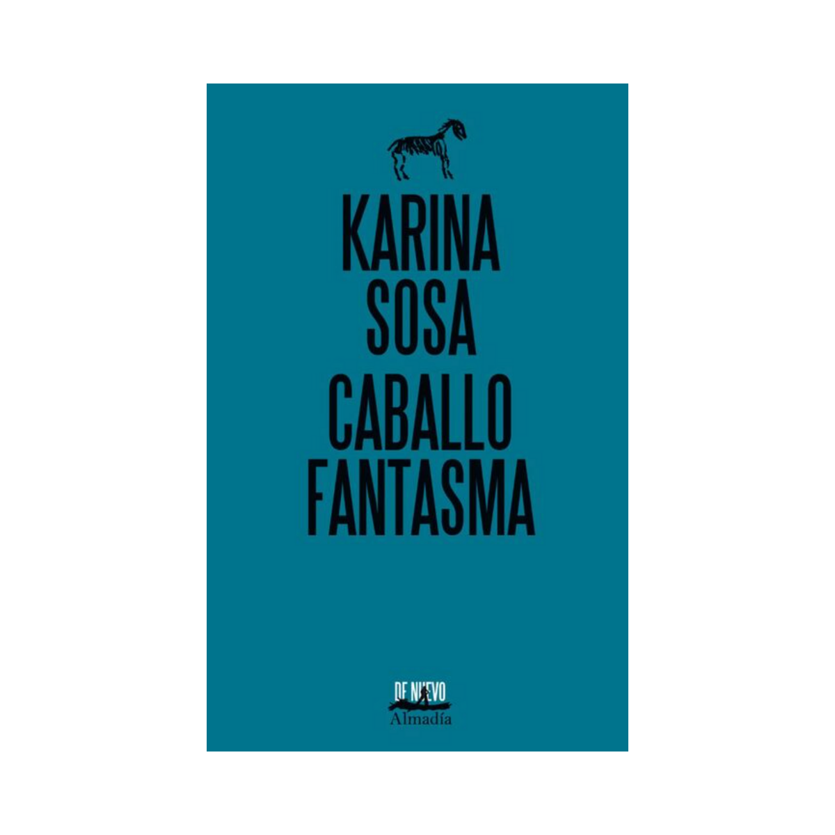 Caballo Fantasma—Karina Sosa