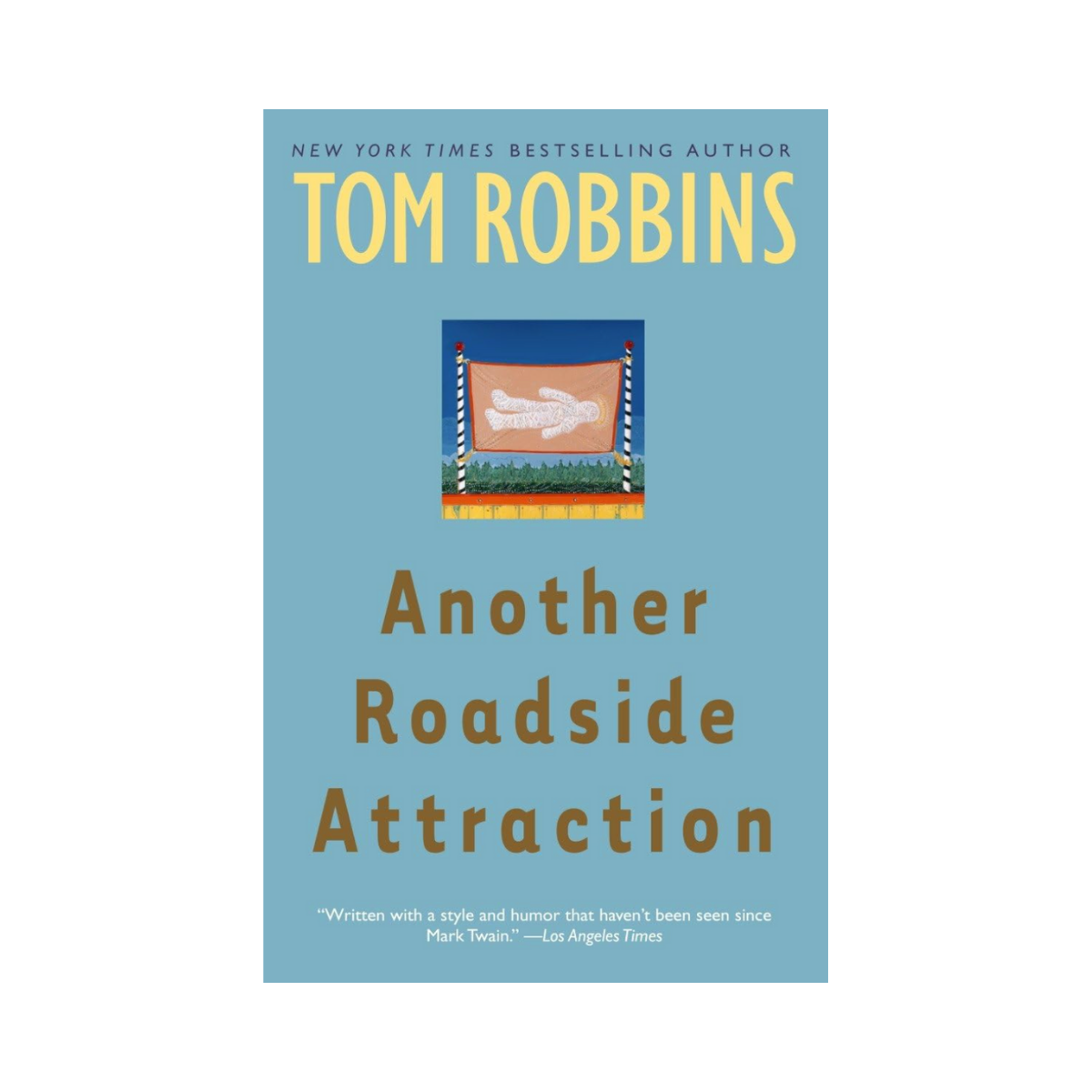 Another Roadside Attraction - Tom Robbins