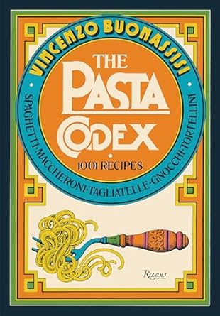 The Pasta Codex - Vincenzo Buonassisi