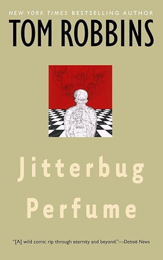 Jitterbug Perfume - Tom Robbins