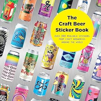 The Craft Beer Sticker Book: 300 Peelable Stickers