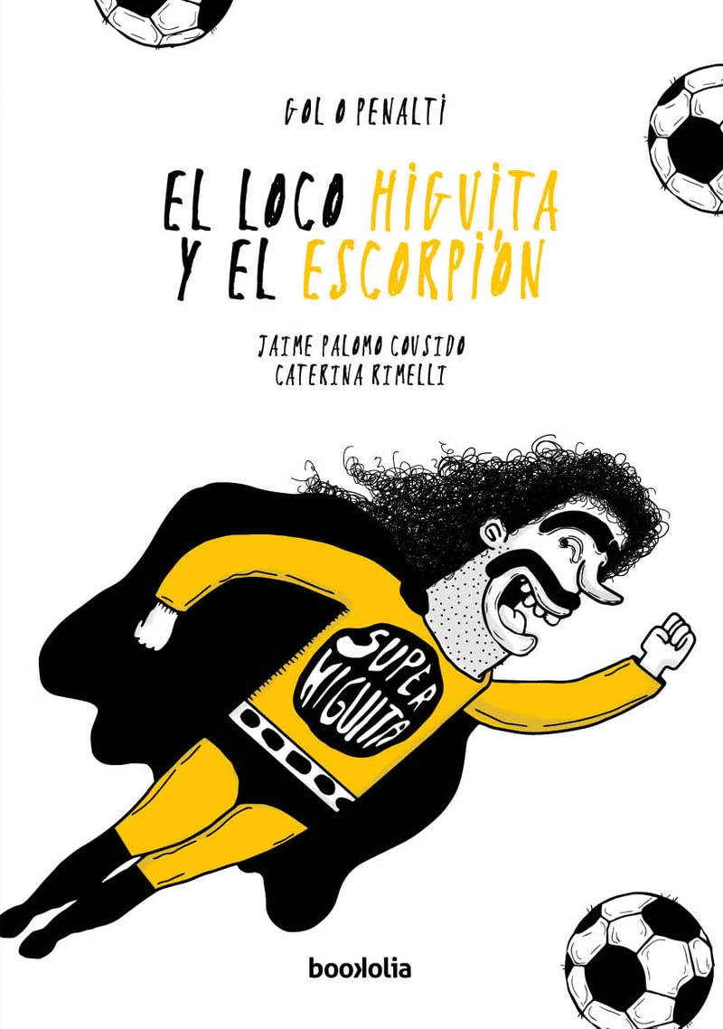 El loco higuita y el escorpion