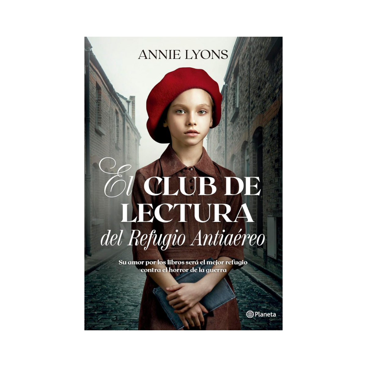 El Club de Lectura del Refugio Antiaéreo— Annie Lyons