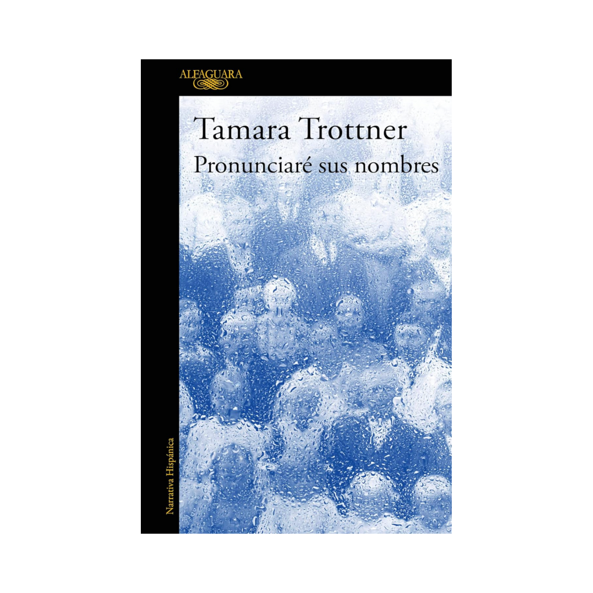 Pronunciaré sus nombres— Tamara Trottner