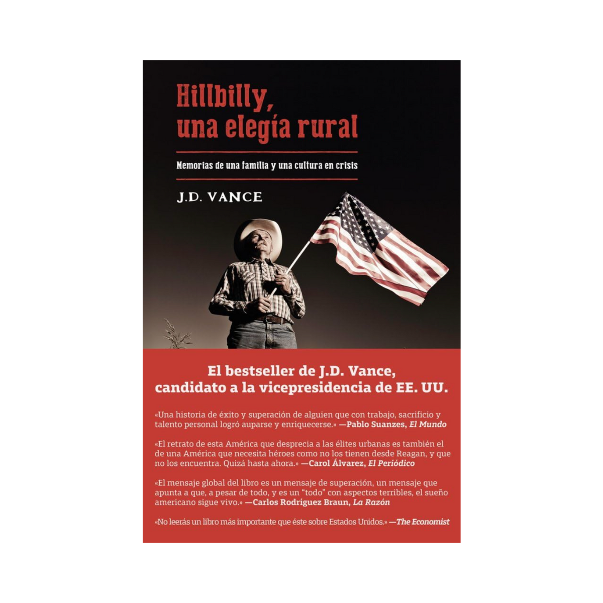 Hillbilly, una elegía rural— J.D. Vance