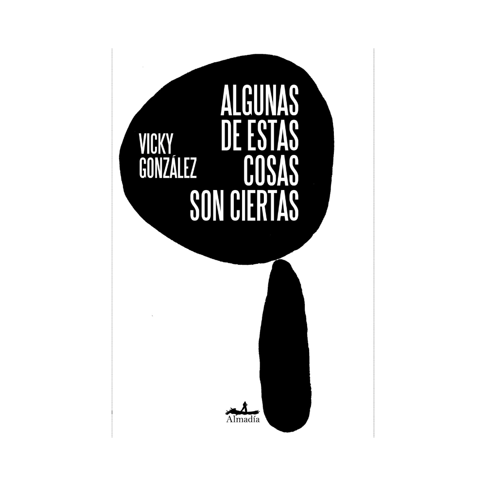 Algunas de estas cosas son ciertas— Vicky González