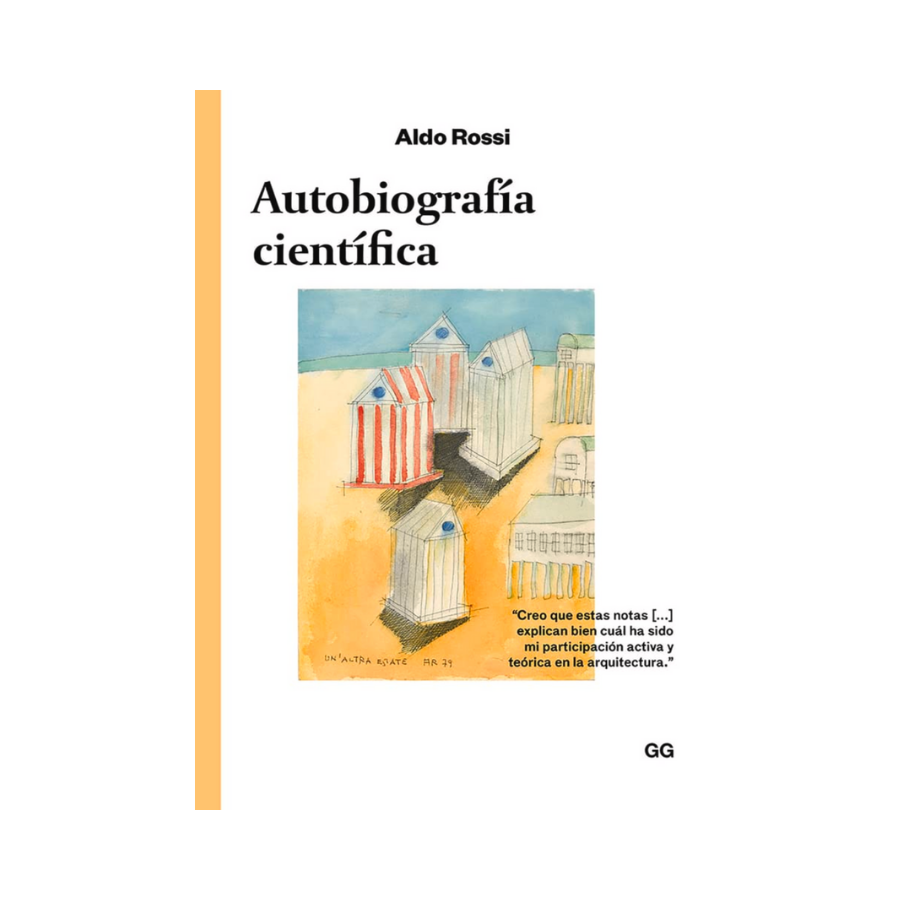 Autobiografía Científica— Aldo Rossi