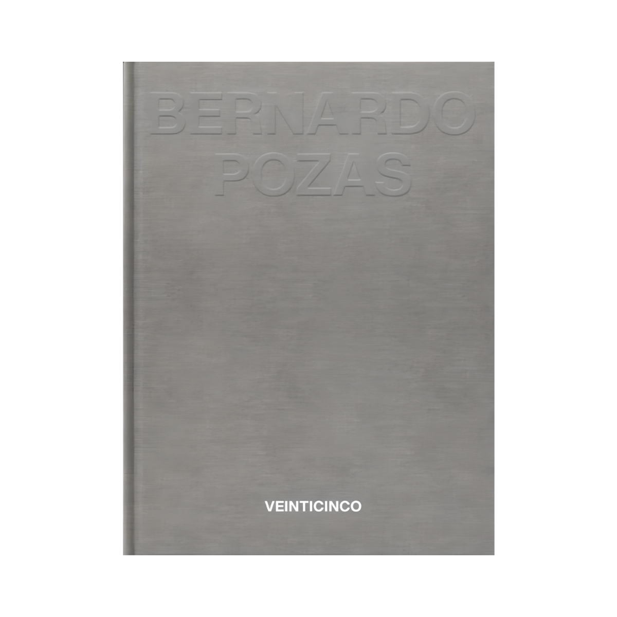 Bernardo Pozas. Veinticinco