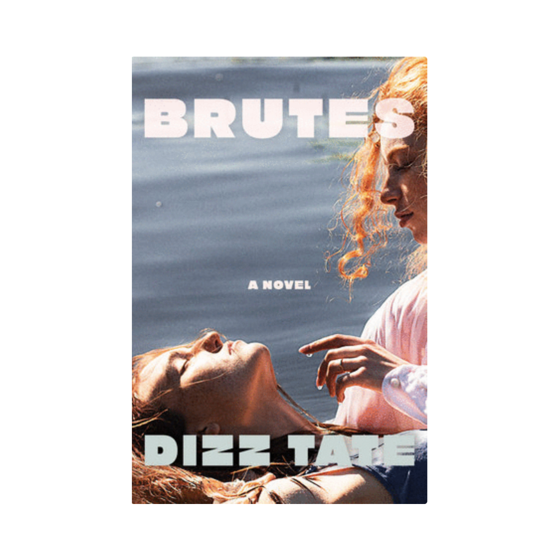 Brutes— Dizz Tate