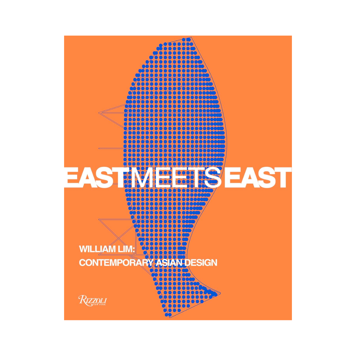 East Meets East: William Lim: Contemporary Asian Design