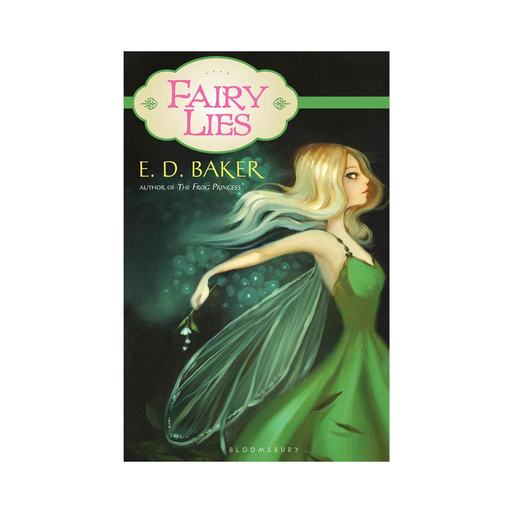 Fairy Lies— E.D. Baker