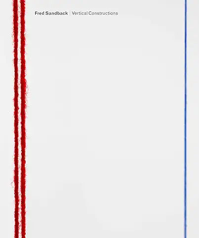 Fred Sandback: Vertical Constructions