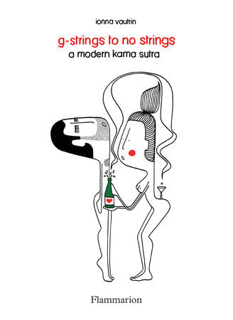 G-Strings to No Strings: A Modern Kama Sutra