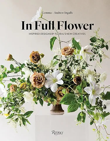 In Full Flower: Inspired Designs by Floral's New Creatives
