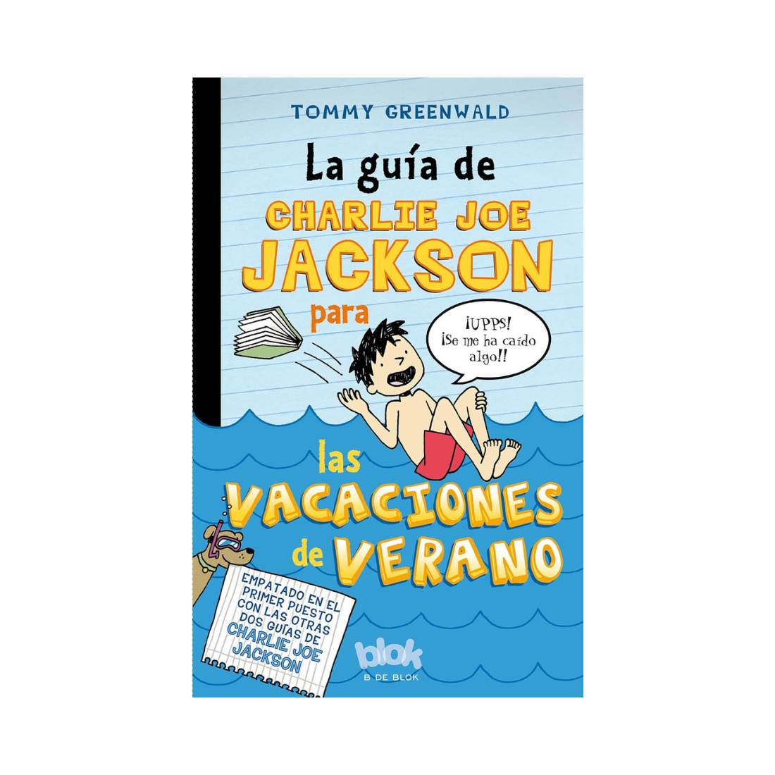 La guía de Charlie Joe Jackson para las Vacaciones de Verano— Tommy Greenwald