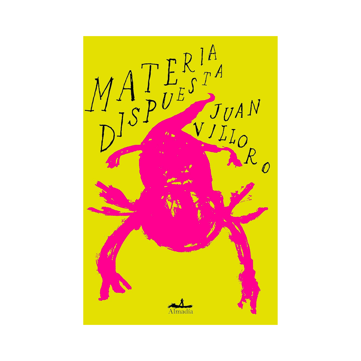 Materia Dispuesta— Juan Villoro