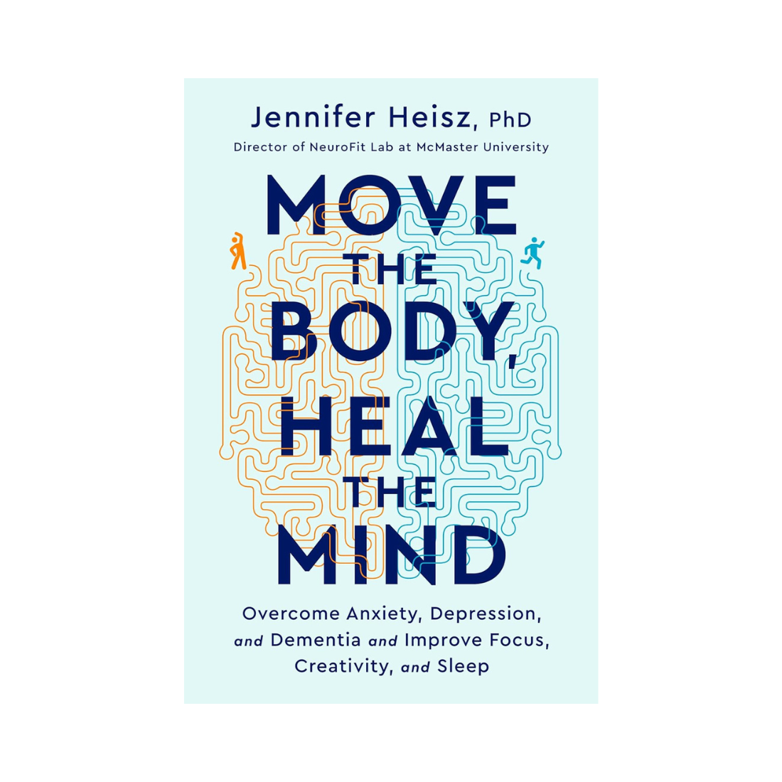 Move the Body, Heal the Mind