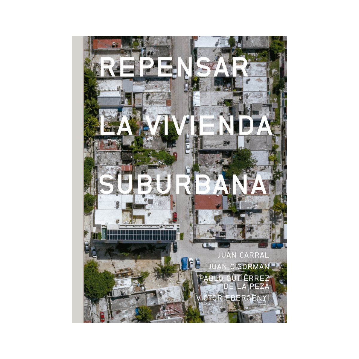 Repensar la vivienda suburbana