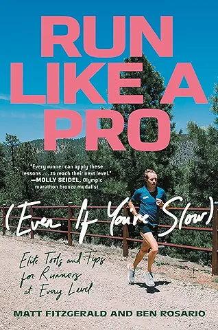 Run Like a Pro (Even If You're Slow)