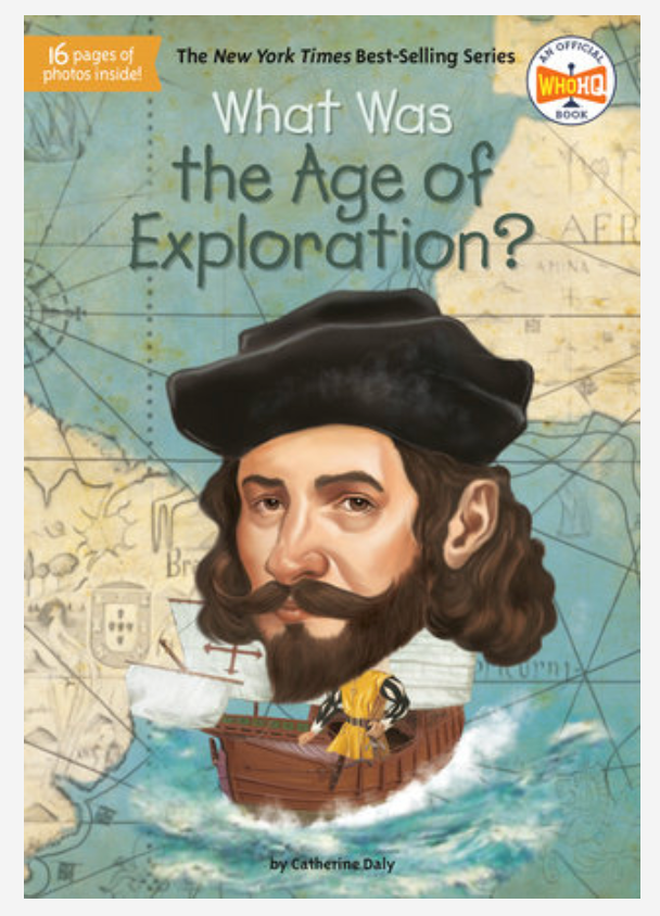 What was the age of exploration? by Catherine Daly