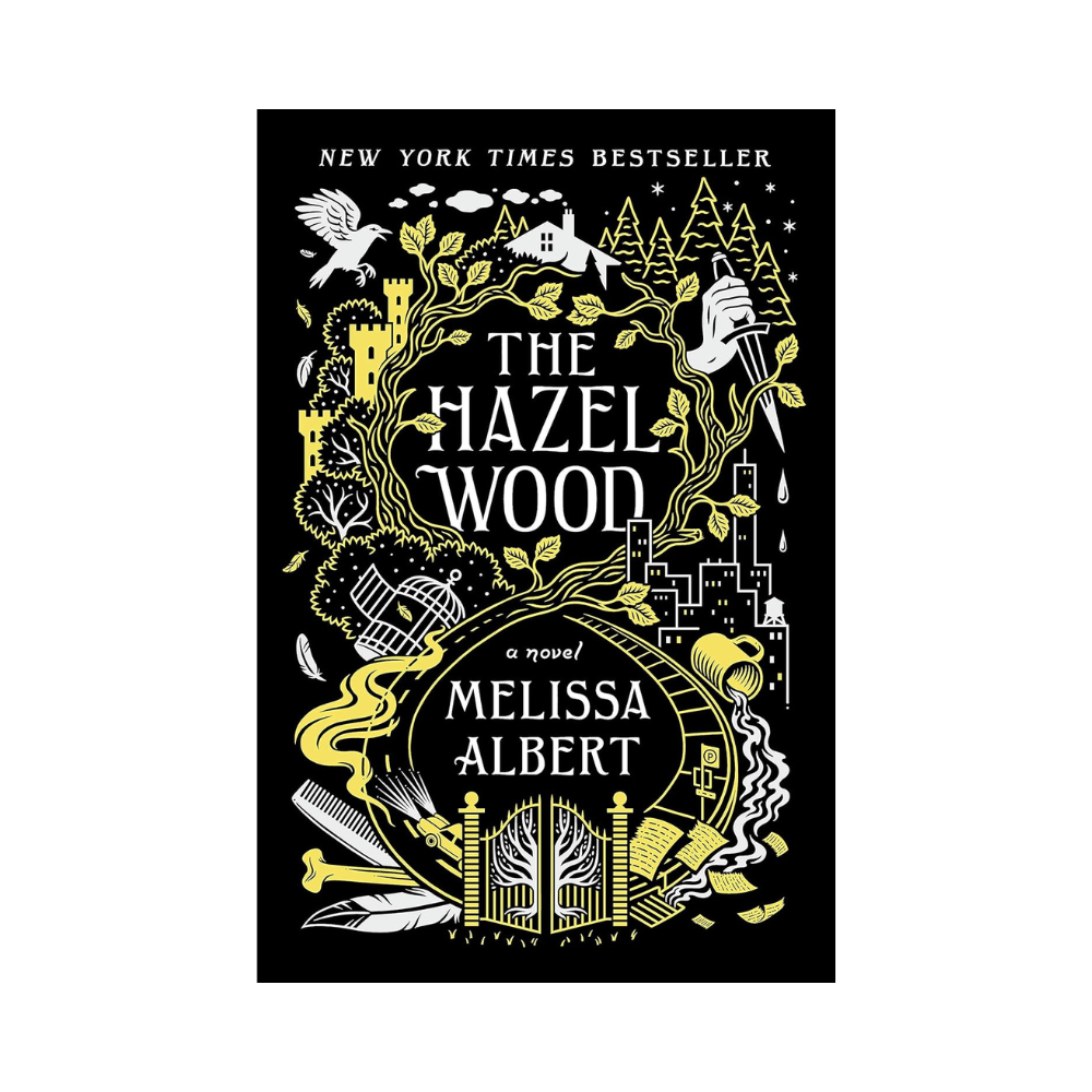 The Hazel Wood— Melissa Albert