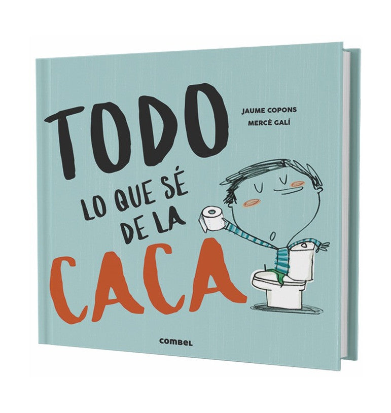 Todo lo que sé de la caca - Jaume Copons & Mercé Galí