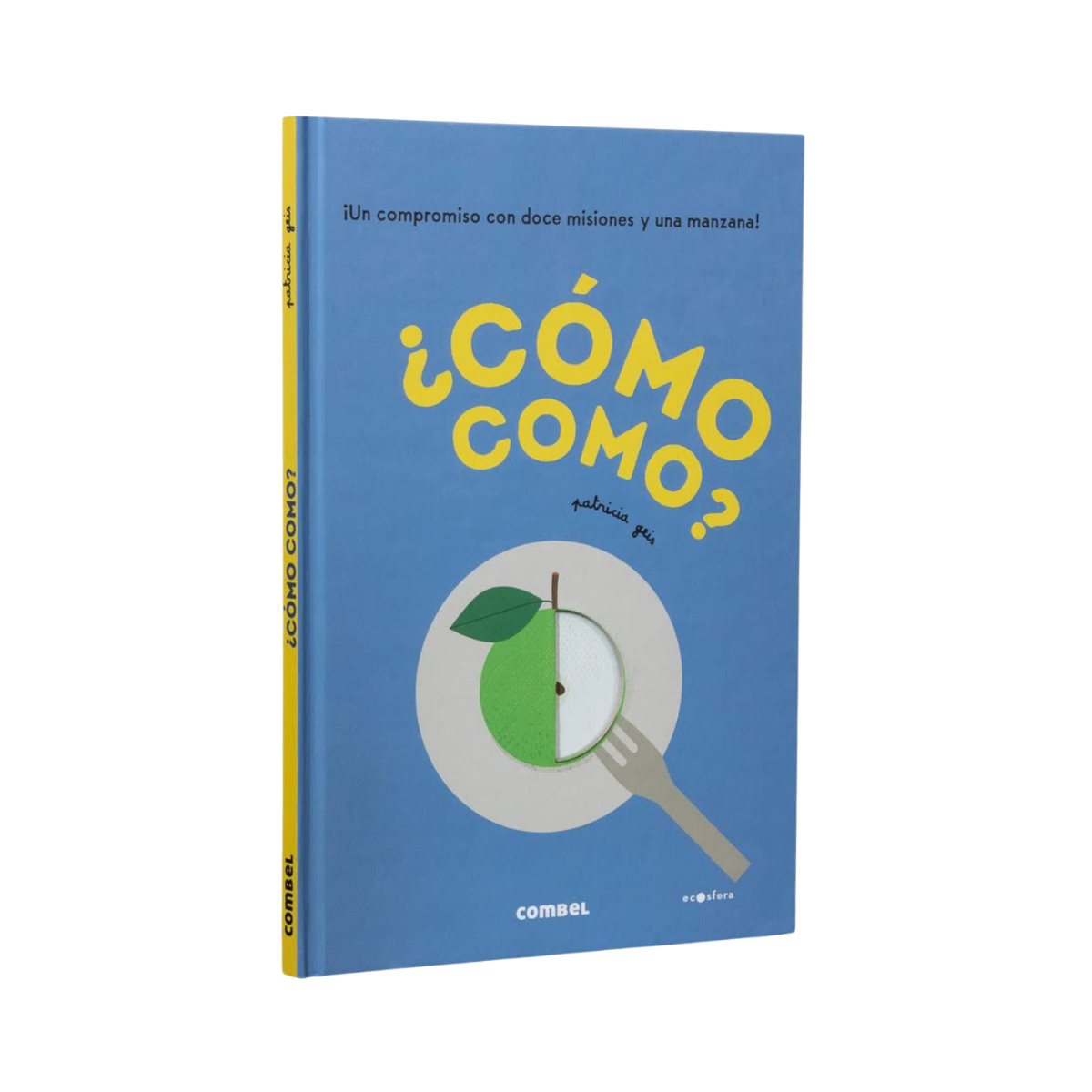 ¿Cómo como?