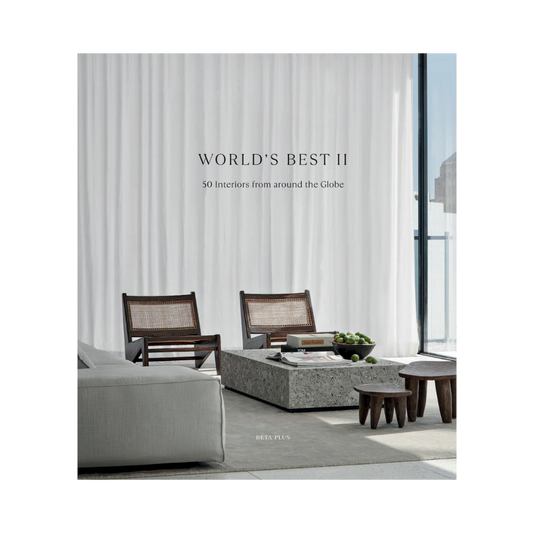 World's Best II: 50 Interiors from Around the Globe