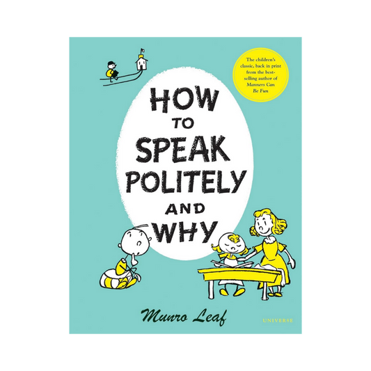 How to Speak Politely and Why