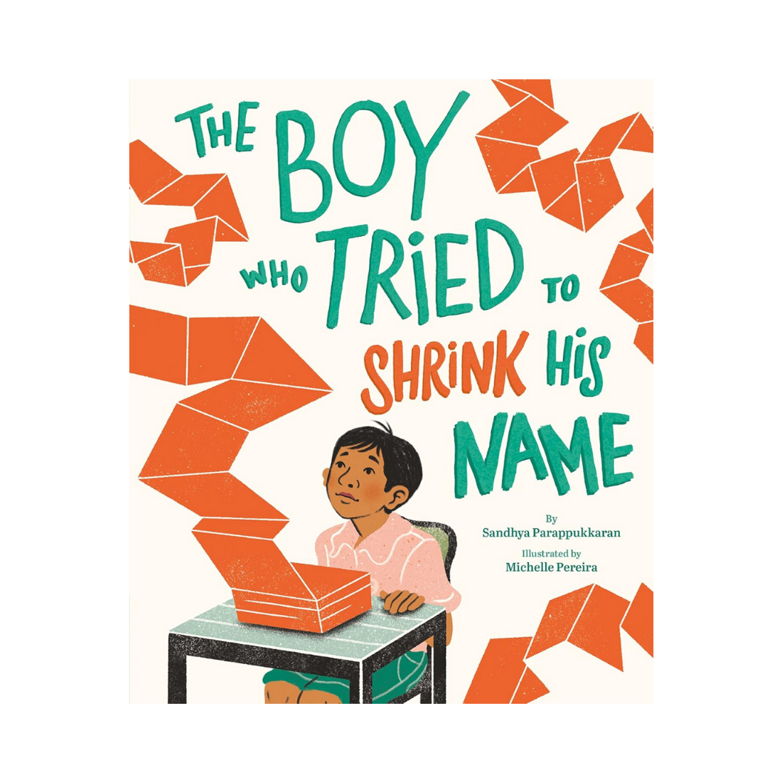 The Boy Who Tried to Shrink His Name: A Picture Book