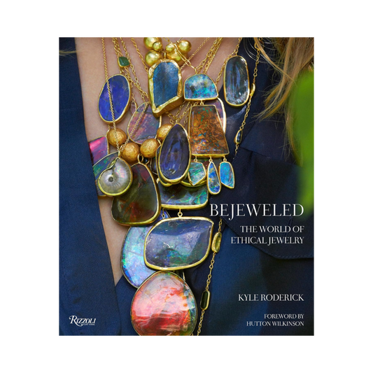 Bejeweled: The World of Ethical Jewelry