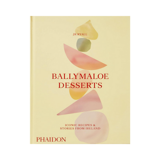 Ballymaloe Desserts: Iconic Recipes and Stories from Ireland