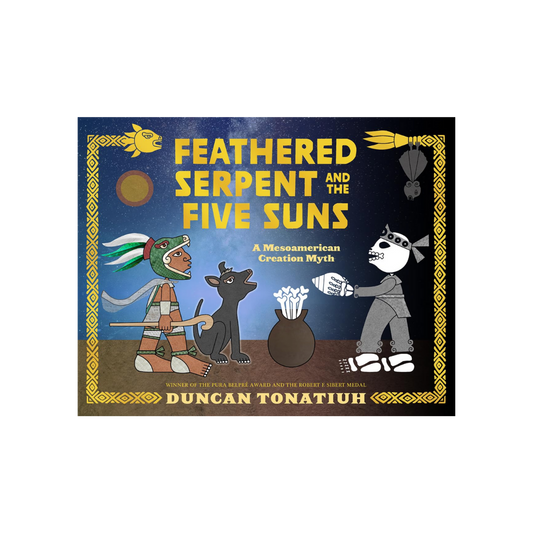 Feathered Serpent and the Five Suns: A Mesoamerican Creation Myth