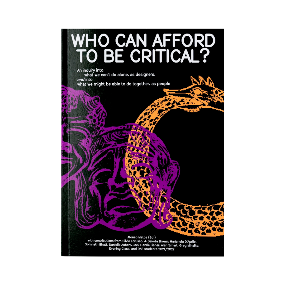 Who can afford to be critical?