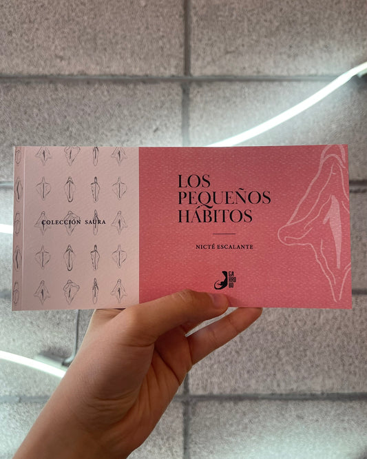 Los Pequeños Hábitos - Nicté Escalante