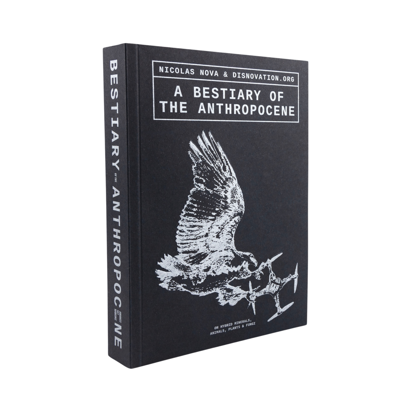 Bestiary of the Anthropocene— Roszkowska, Nova & Maigret