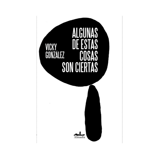 Algunas de estas cosas son ciertas— Vicky González