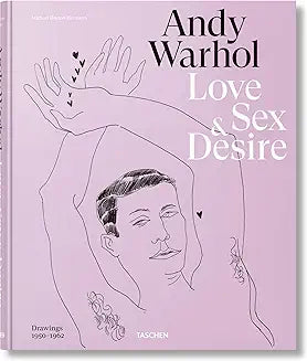 Andy Warhol. Love, Sex, and Desire. Drawings