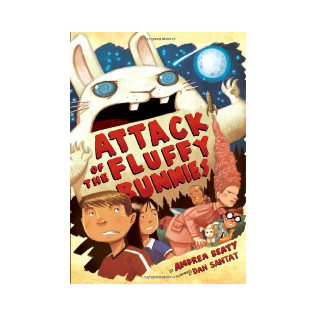 Attack of the Fluffy Bunnies— Andrea Beaty