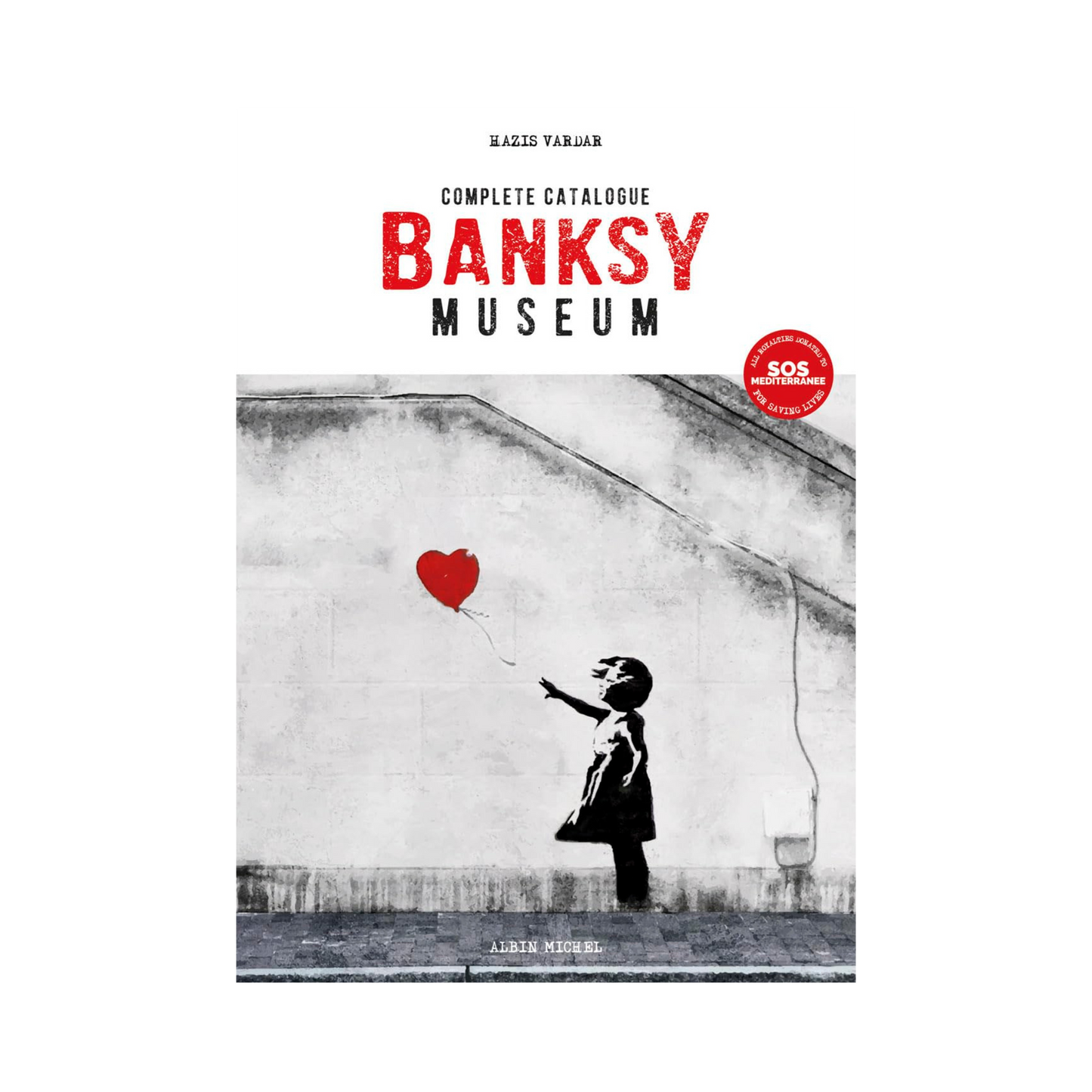 Banksy Museum: Complete Catalogue