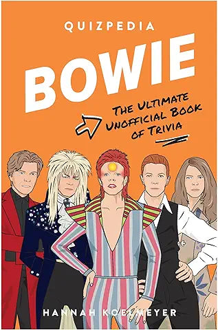 Bowie Quizpedia: The Ultimate Unofficial Book of Trivia