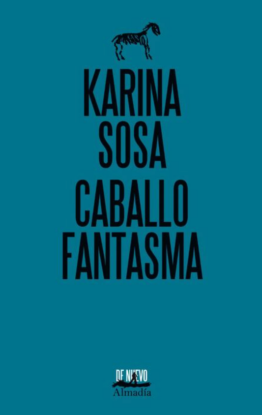 Caballo Fantasma - Karina Sosa