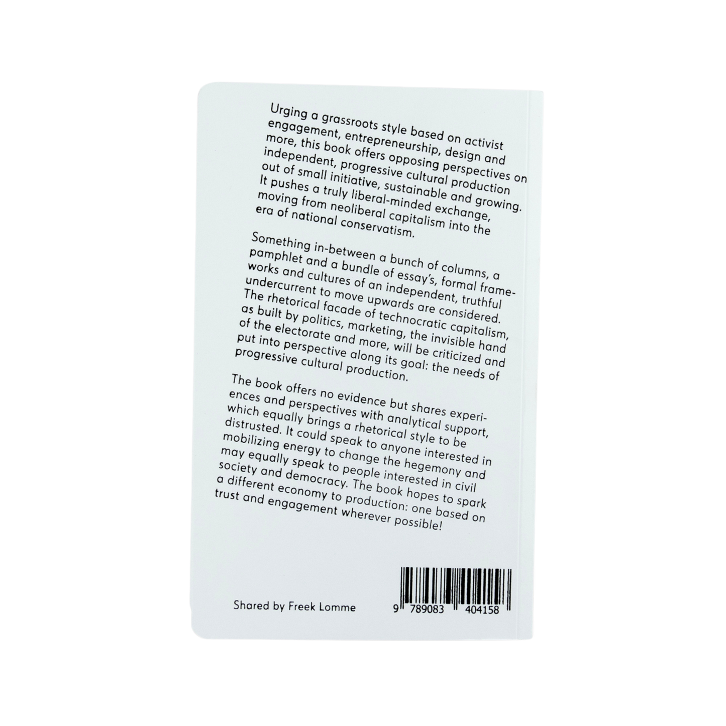Care where no-one does— Freek Lomme