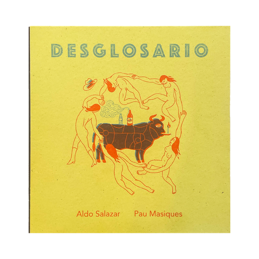 Desglosario— Aldo Salazar, Pau Masiques