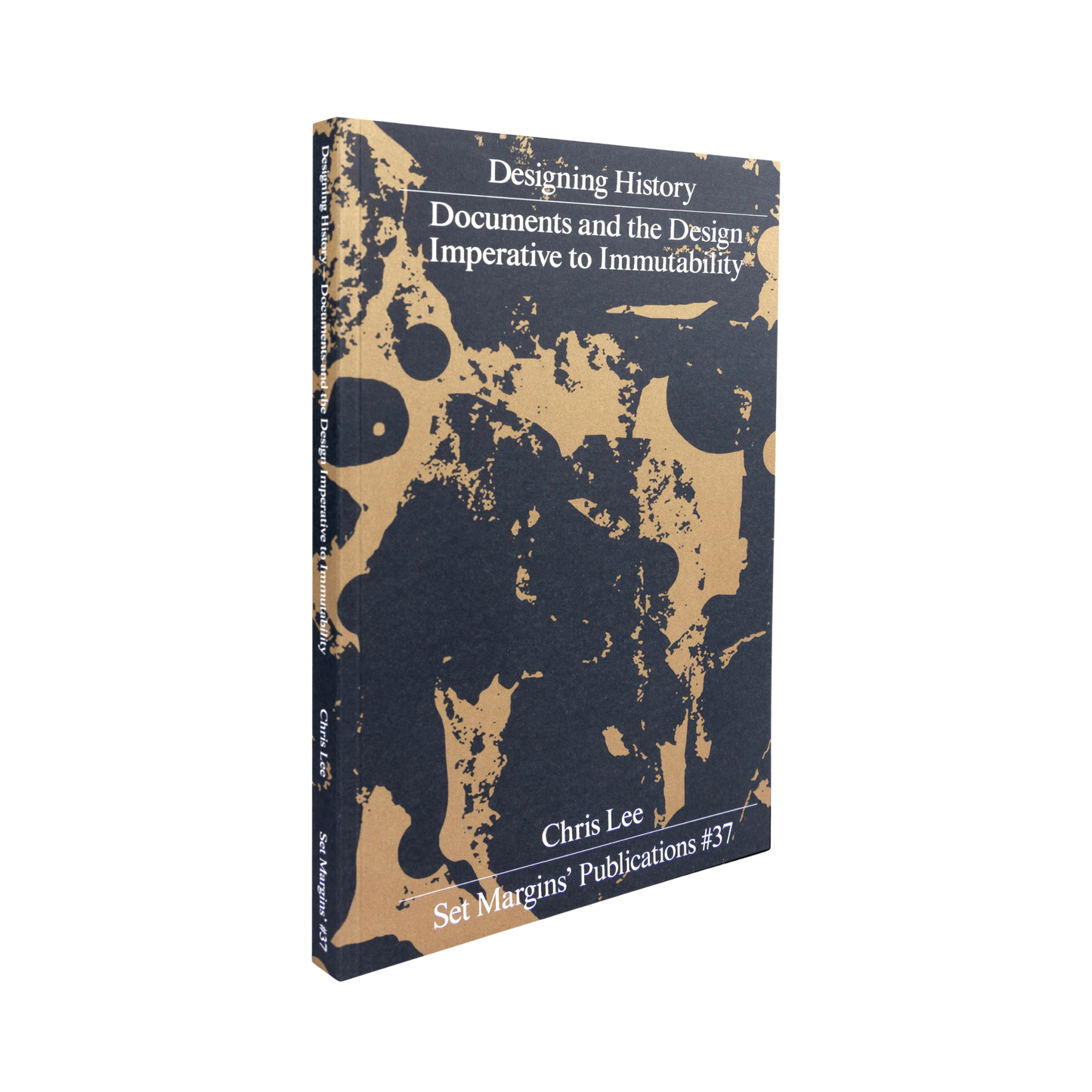 Designing History. Documents and the Design Imperative to Immutability— Chris Lee